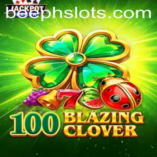 Enter the World of 100BlazingClover: An Epic Gaming Adventure