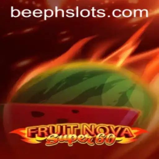 Exploring the Exciting World of FruitNovaSuper60: An Engaging Game with a Fresh Twist